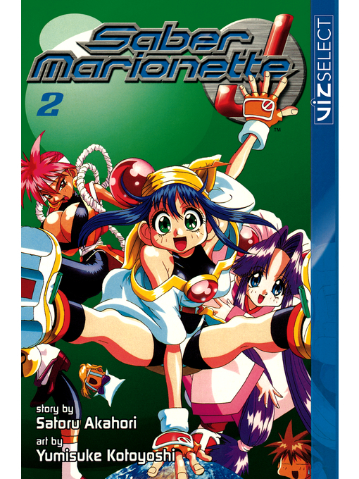 Title details for Saber Marionette J, Volume 2 by Satoru Akahori - Wait list